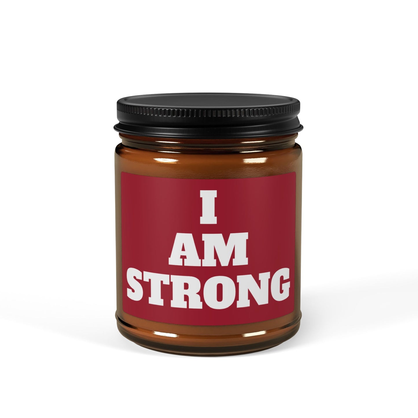 "I am STRONG" - Scented Soy Candle, 4oz & 9oz
