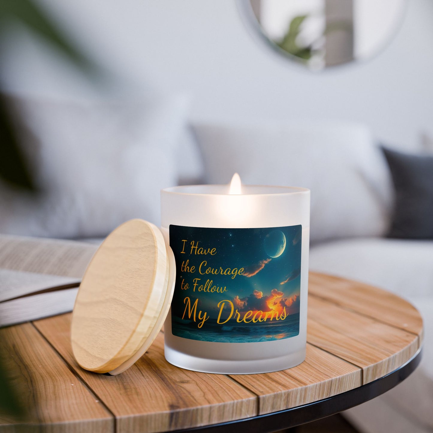 "I Have the Courage to Follow My Dreams" - Frosted Glass Candle, 11oz