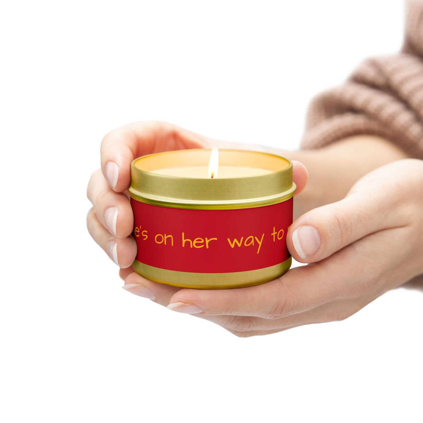 "She's on her way to me" - Inspirational Tin Candle