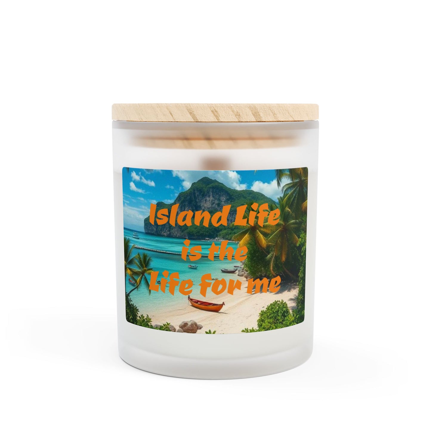 "Island Life is the Life for Me" - Frosted Glass Candles, 11oz