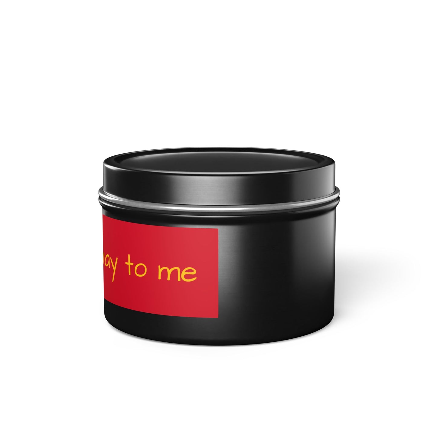 "She's on her way to me" - Inspirational Tin Candle
