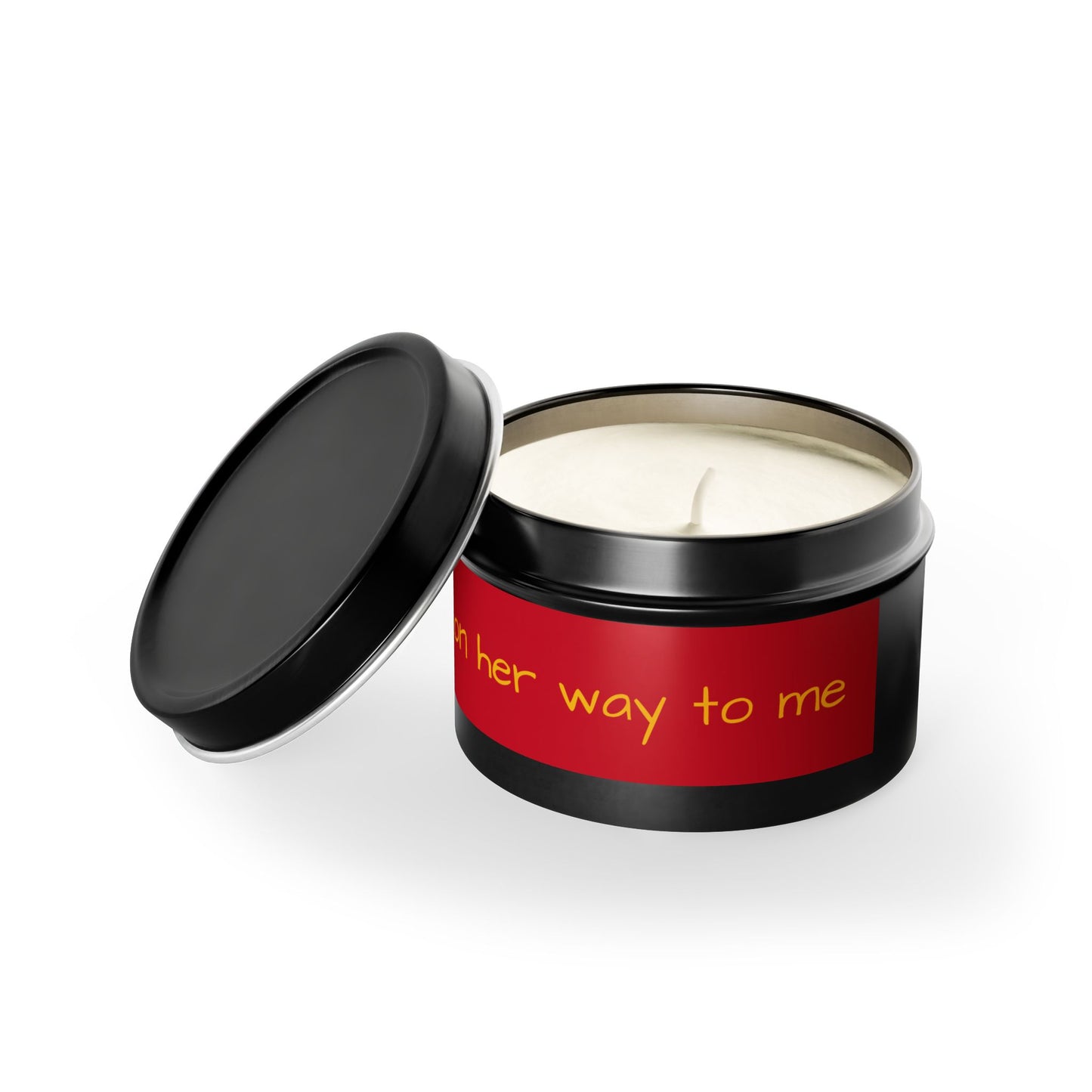 "She's on her way to me" - Inspirational Tin Candle